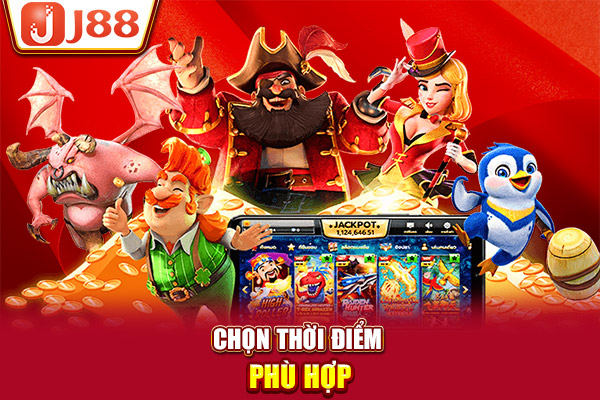 Chọn thời điểm phù hợp Chọn thời điểm phù hợp