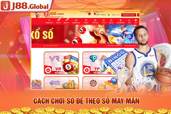 Cách chơi số đề theo số may mắn Cách chơi số đề theo số may mắn