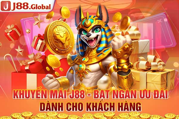Khuyến Mãi J88 – Bạt Ngàn Ưu Đãi Dành Cho Khách Hàng
